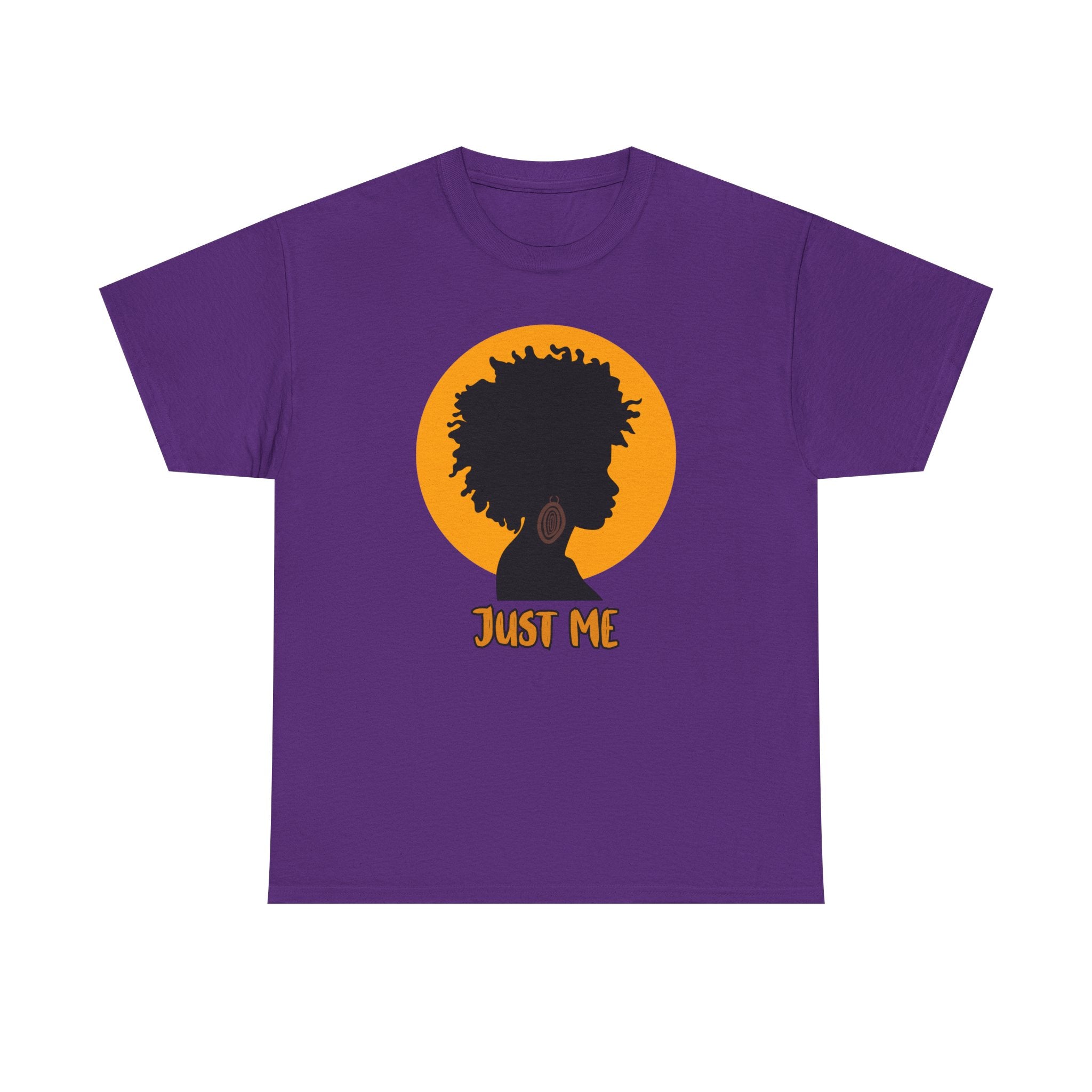 Just Me -- Empowerment Tee Shirt