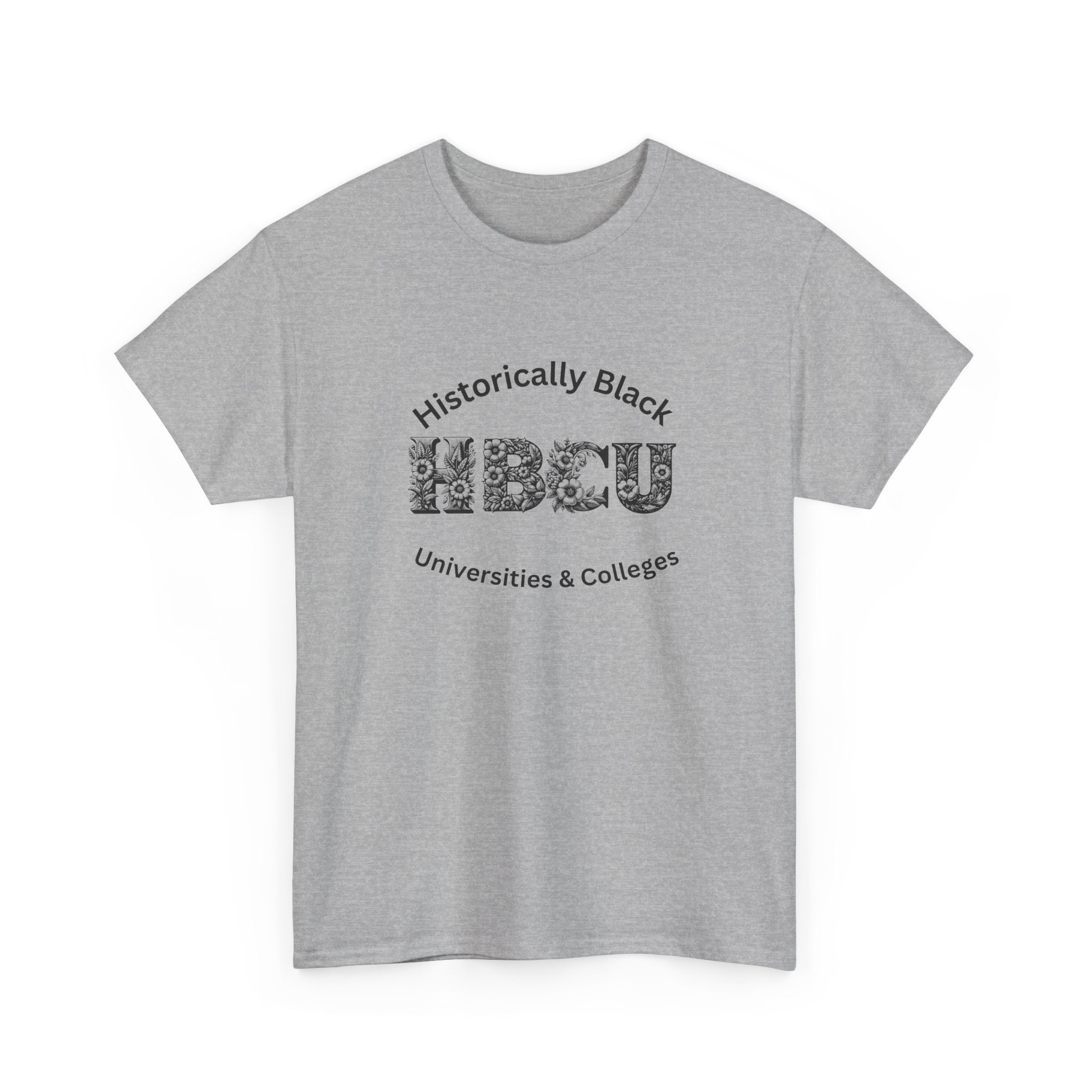 HBCU Historically Black Universities & Colleges - Empowerment Tee Shirt