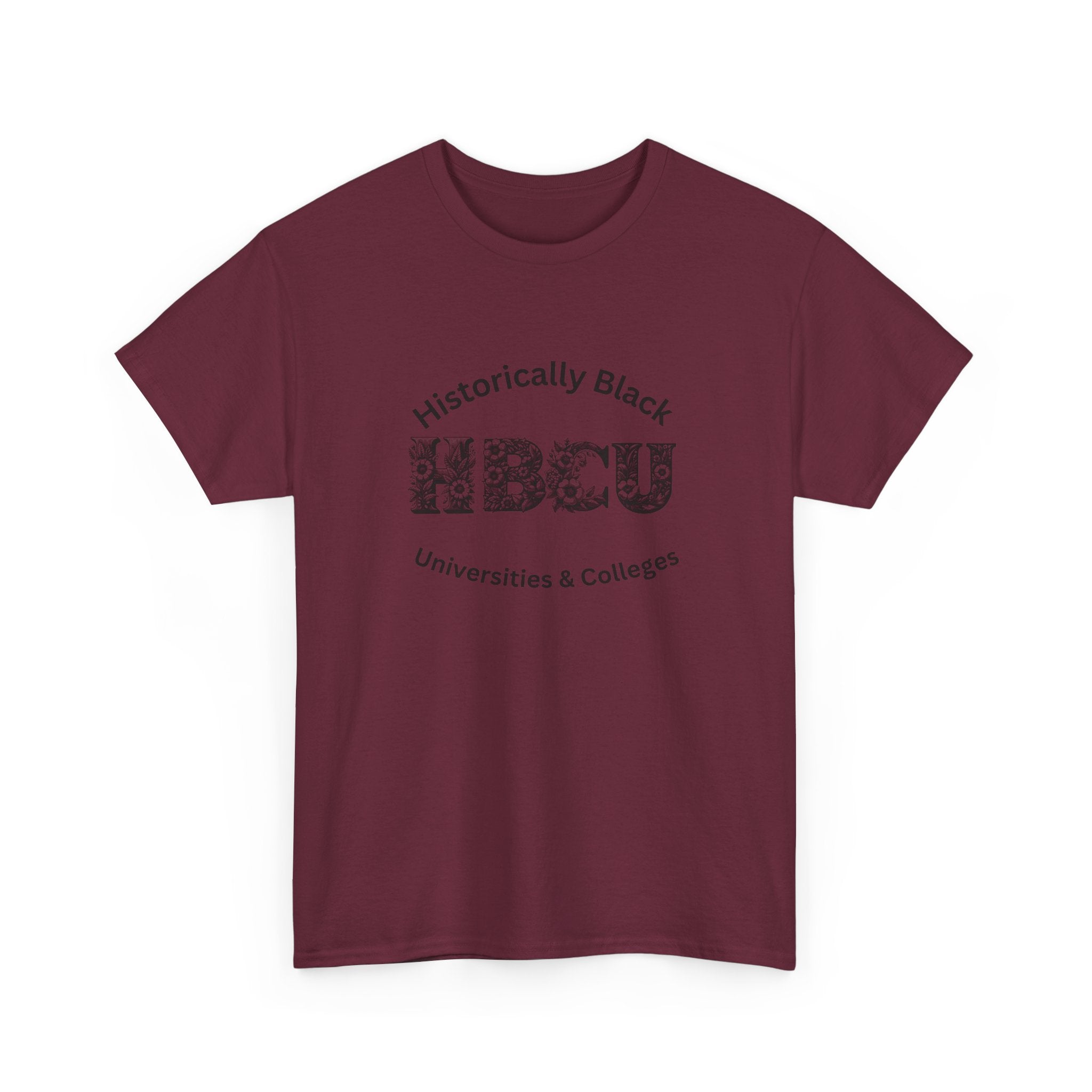 HBCU Historically Black Universities & Colleges - Empowerment Tee Shirt