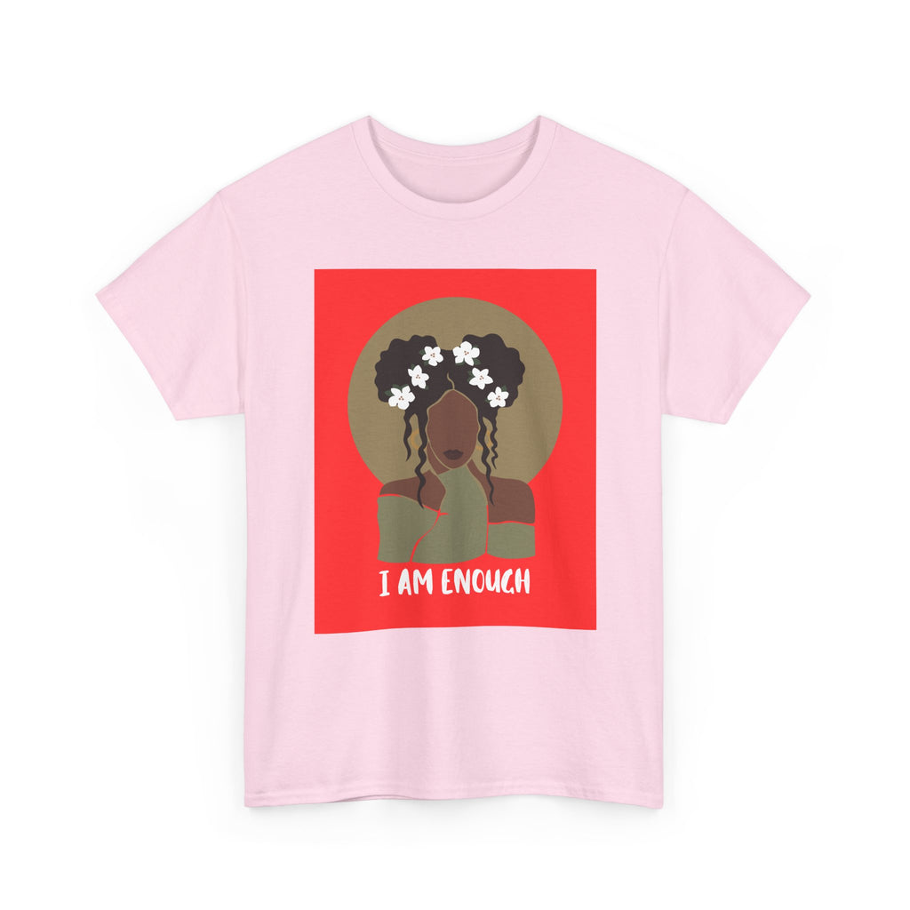 I Am Enough — Empowerment Tee Shirt