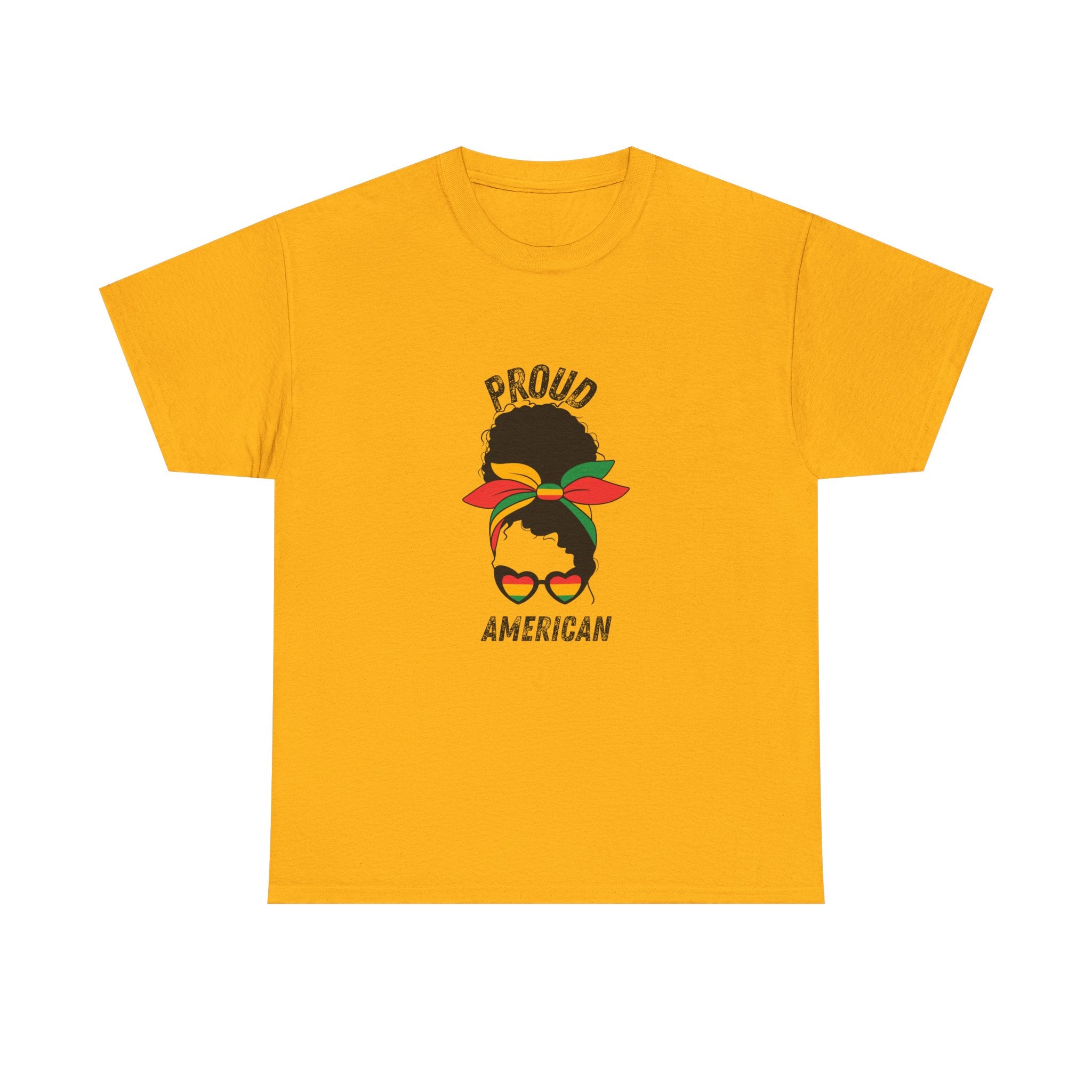 Proud American -- Empowerment Tee Shirt