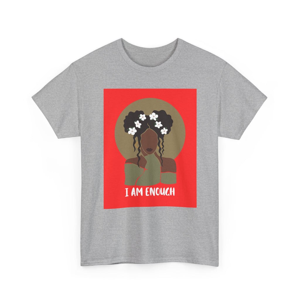 I Am Enough — Empowerment Tee Shirt
