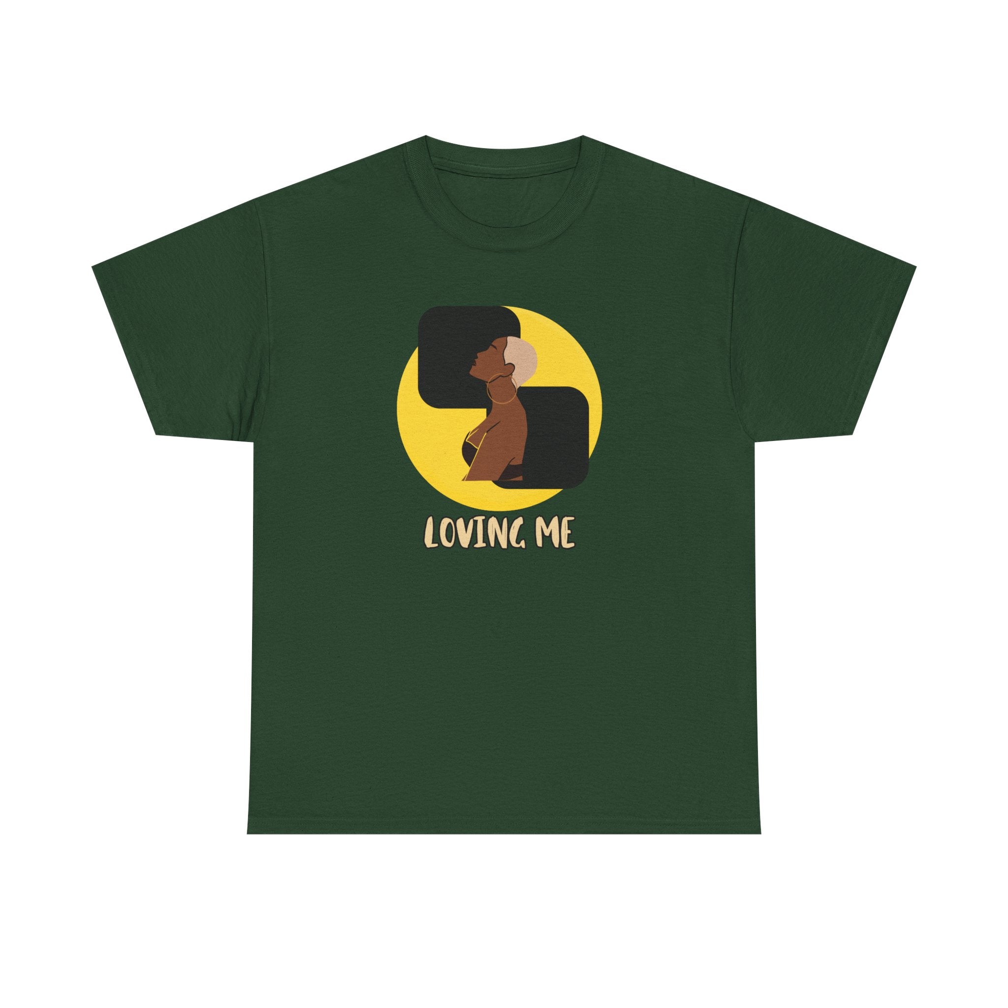 Loving Me — Empowerment Tee Shirt