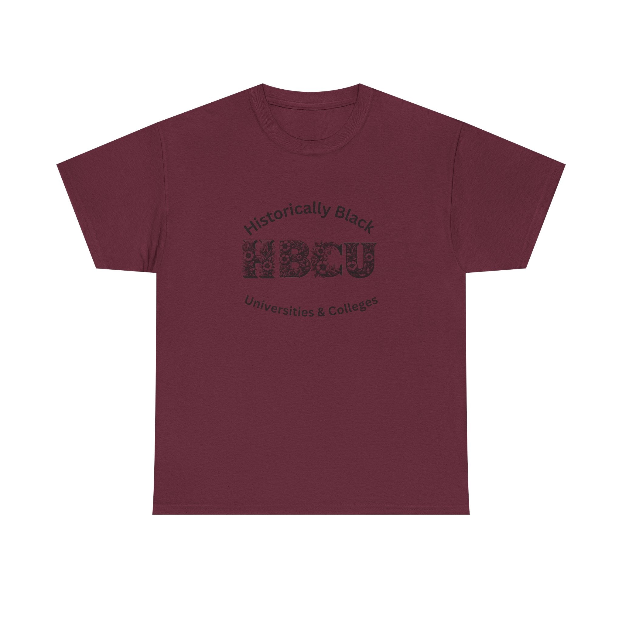 HBCU Historically Black Universities & Colleges - Empowerment Tee Shirt