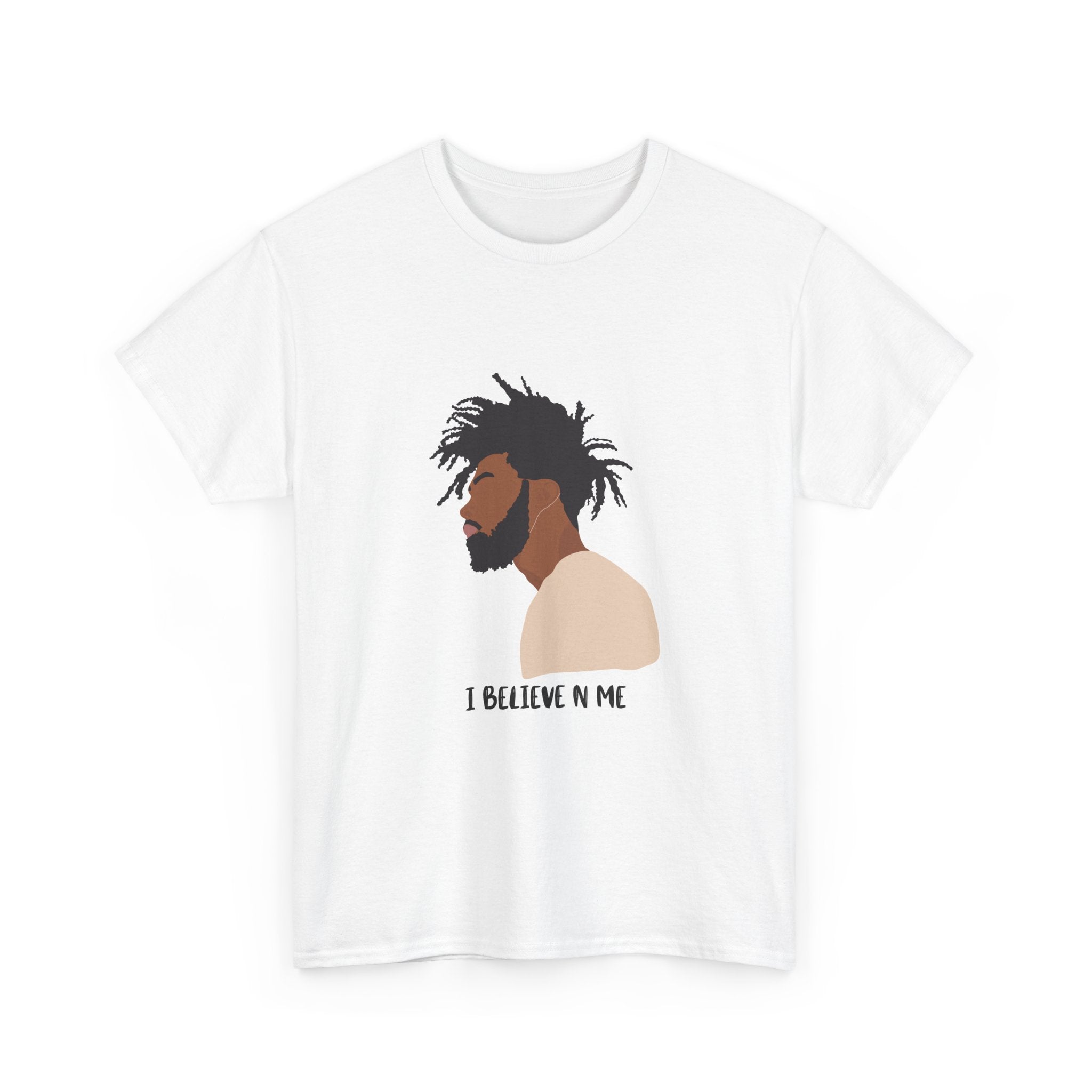I Believe in Me -- Empowerment Tee Shirt