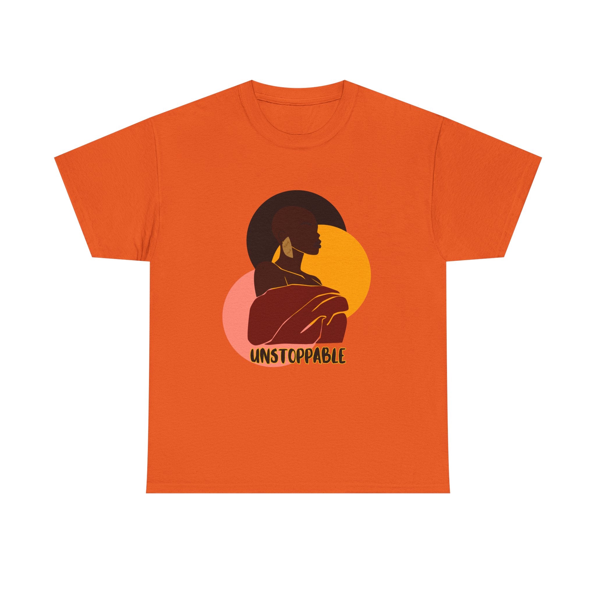 Unstoppable - Empowerment Tee Shirt