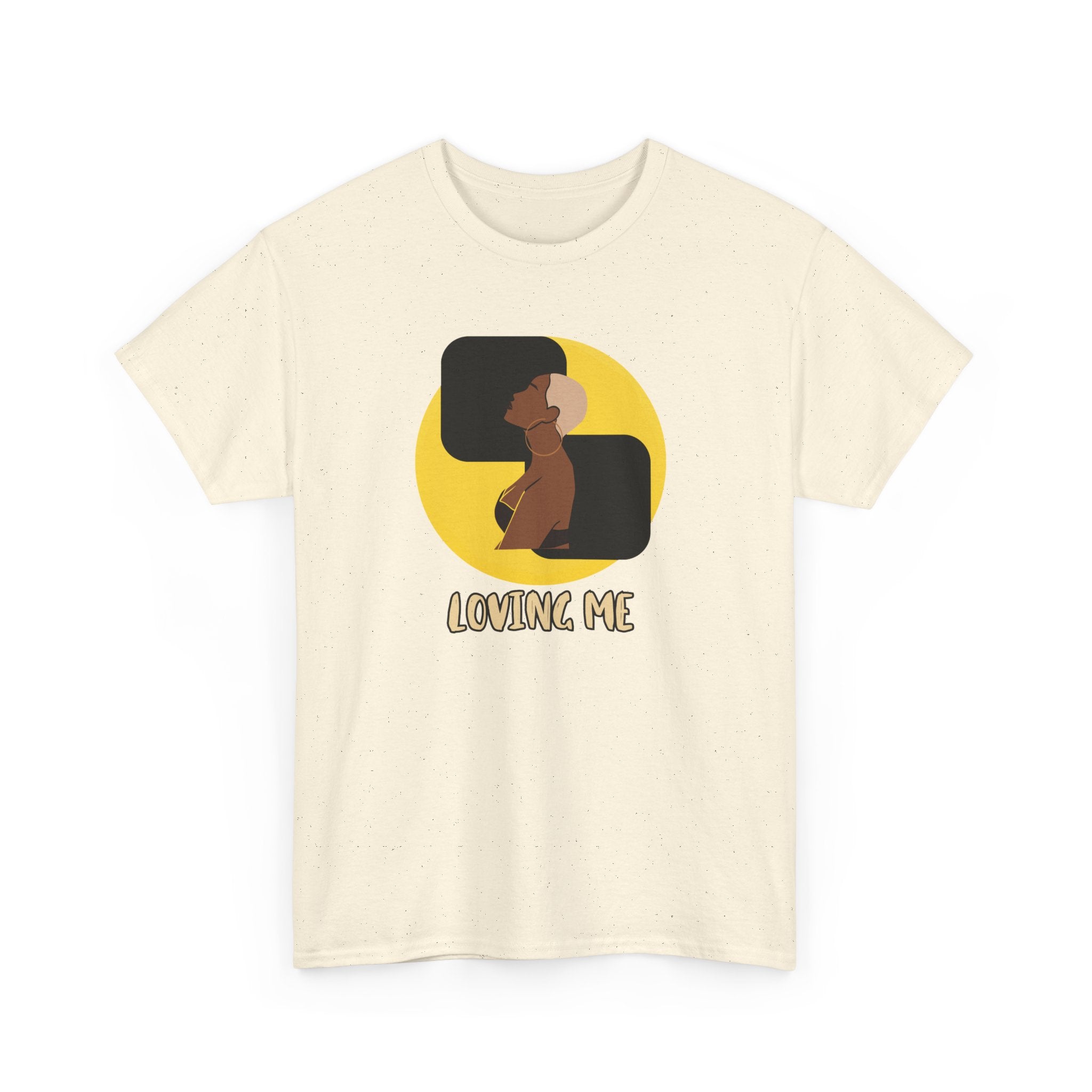 Loving Me — Empowerment Tee Shirt