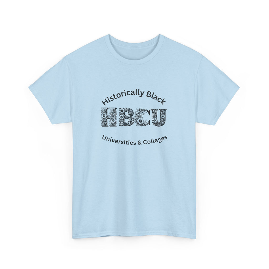 HBCU Historically Black Universities & Colleges - Empowerment Tee Shirt