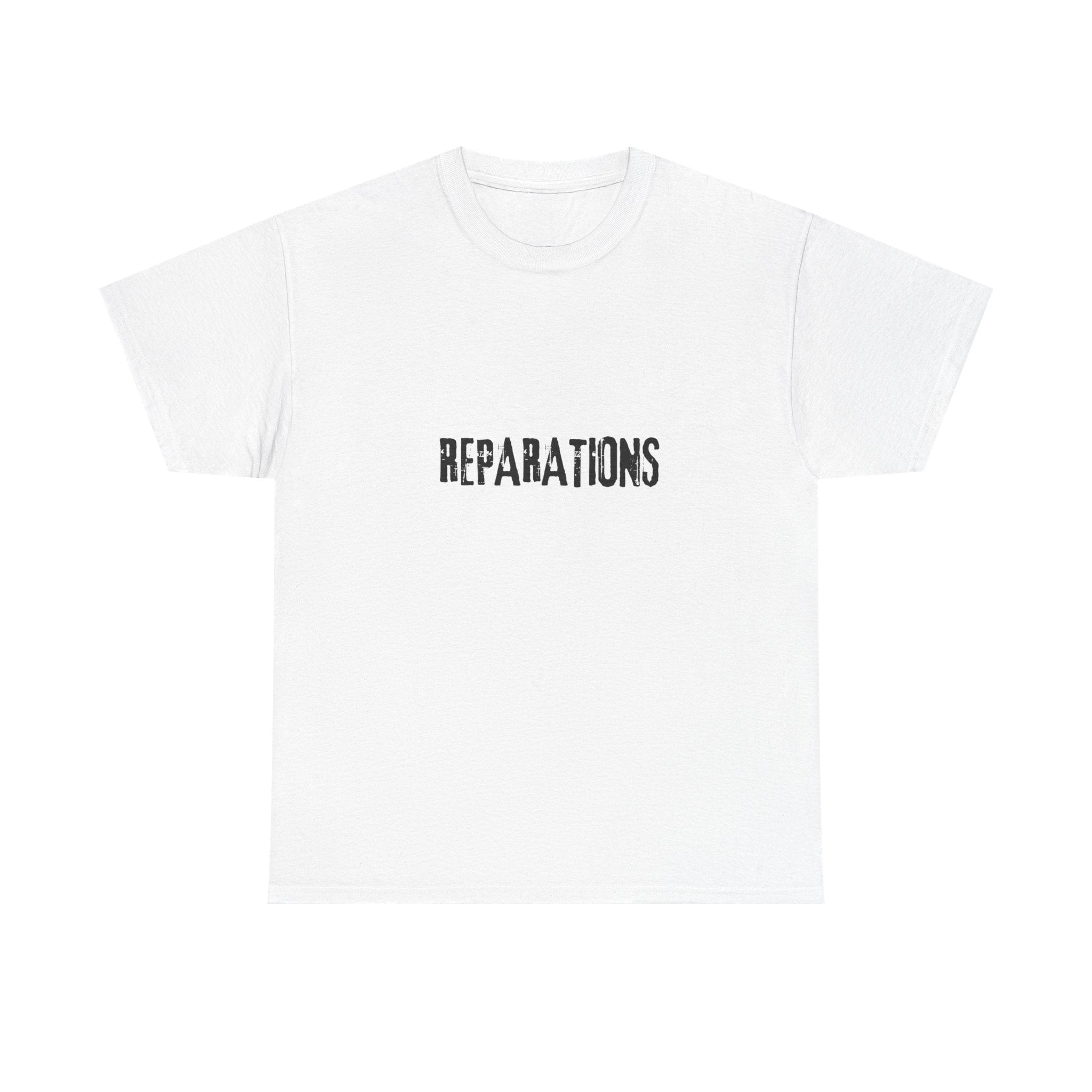 Reparations — Tee Shirt
