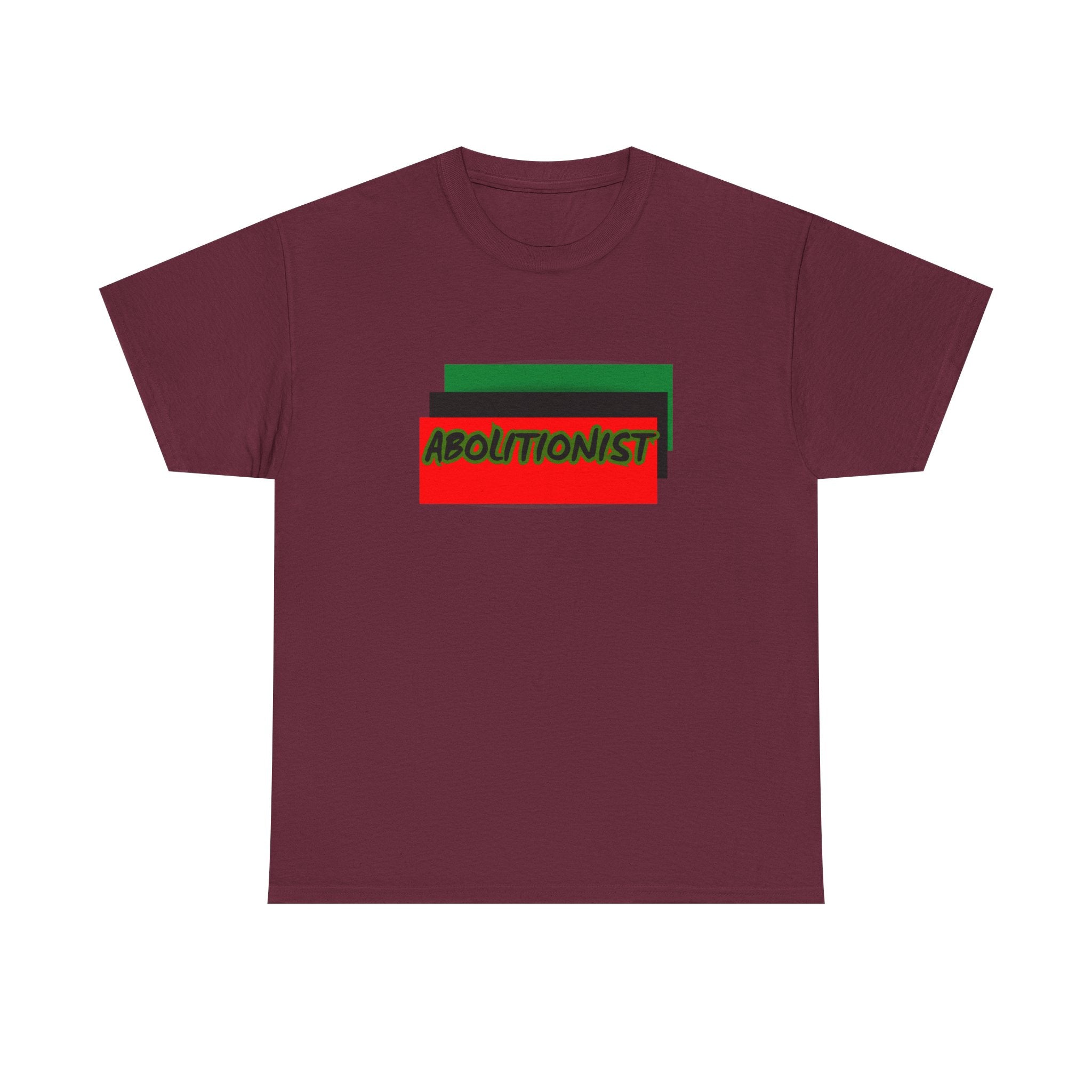 Abolitionist — Empowerment Tee Shirt