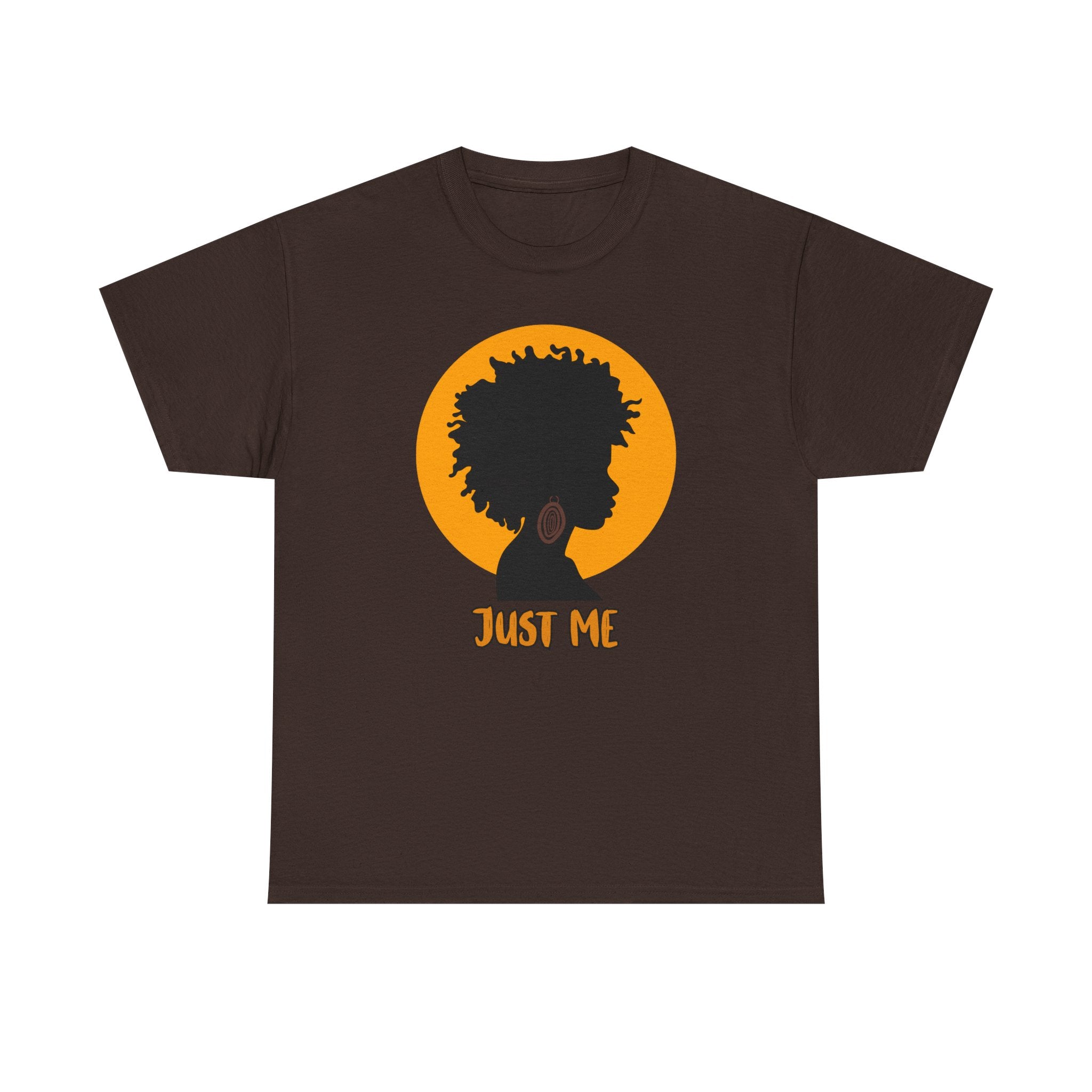 Just Me -- Empowerment Tee Shirt