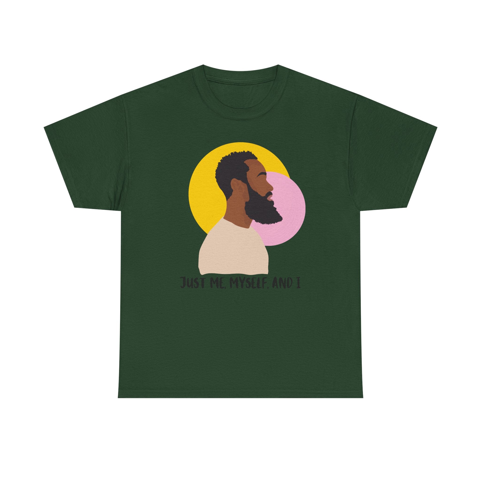 Just Me, Myself and I Tee — Empowerment Tee Shirt