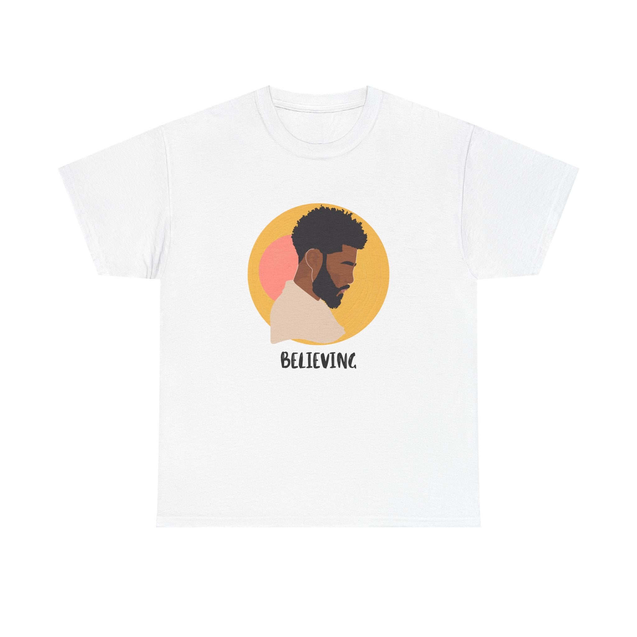 Believing — Empowerment Tee Shirt