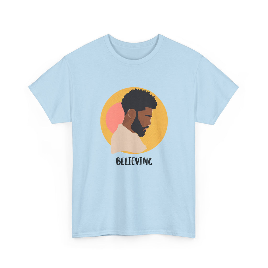 Believing — Empowerment Tee Shirt