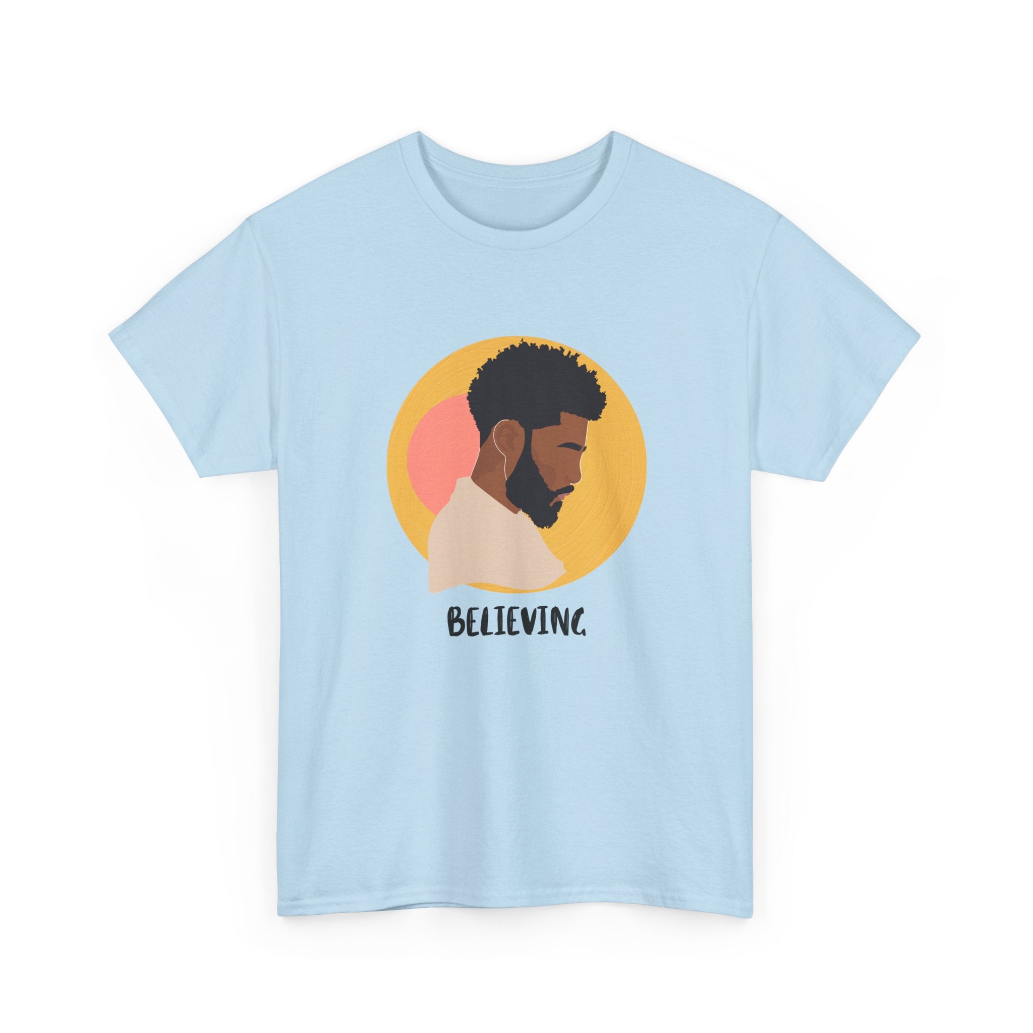 Believing — Empowerment Tee Shirt