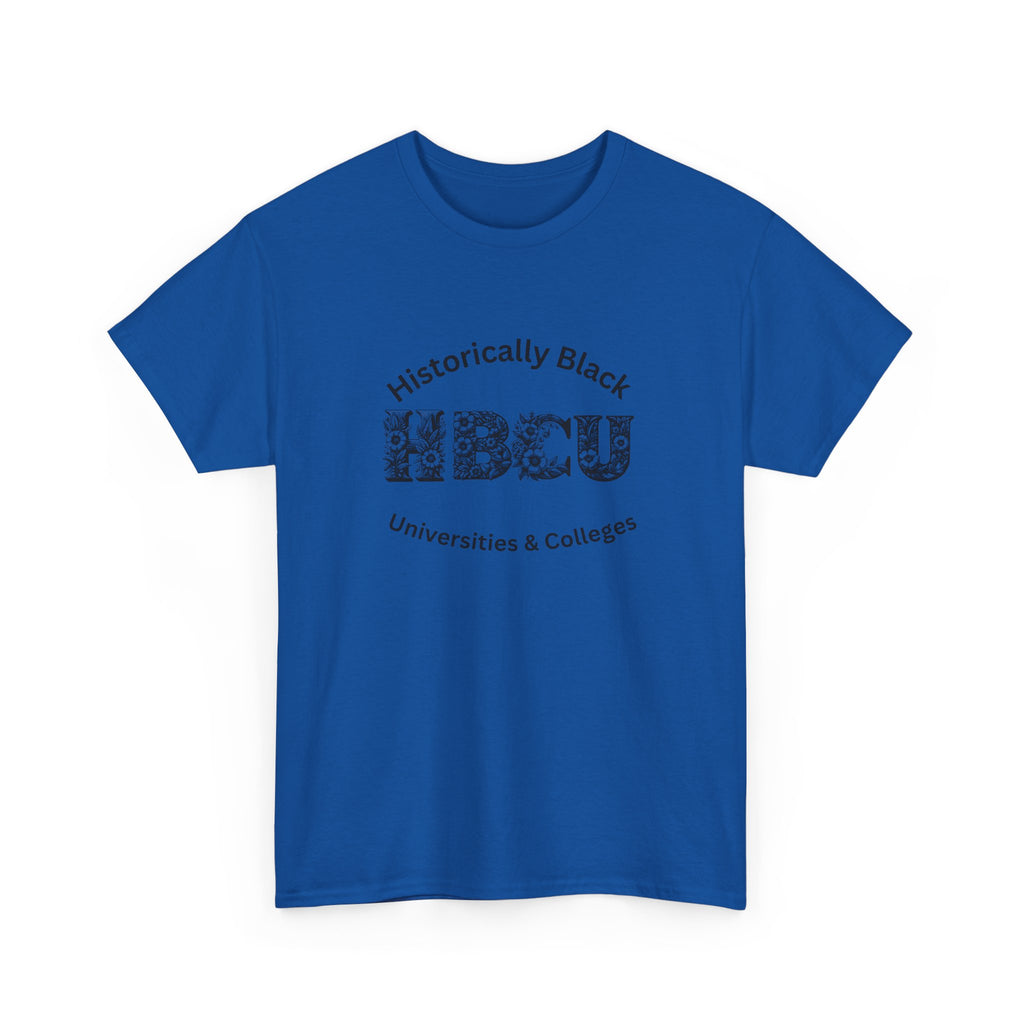 HBCU Historically Black Universities & Colleges - Empowerment Tee Shirt