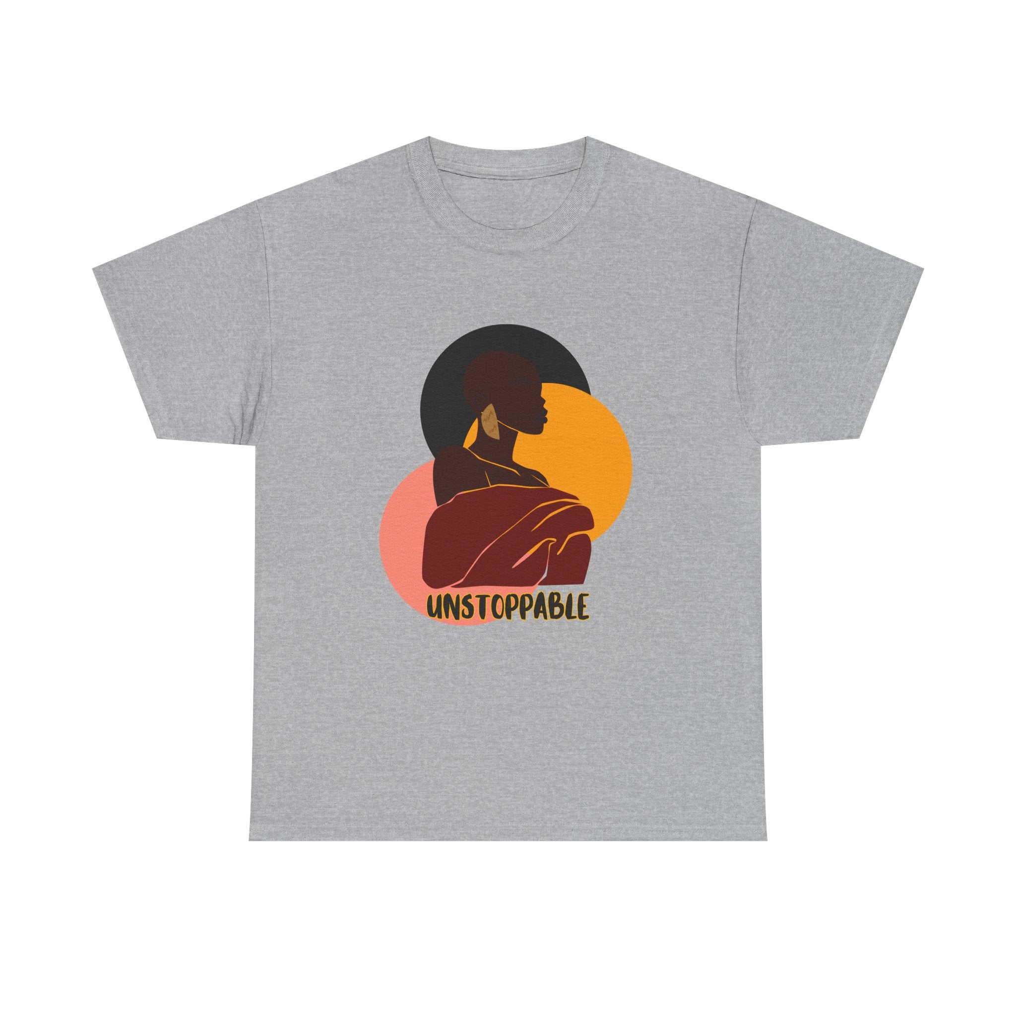 Unstoppable - Empowerment Tee Shirt