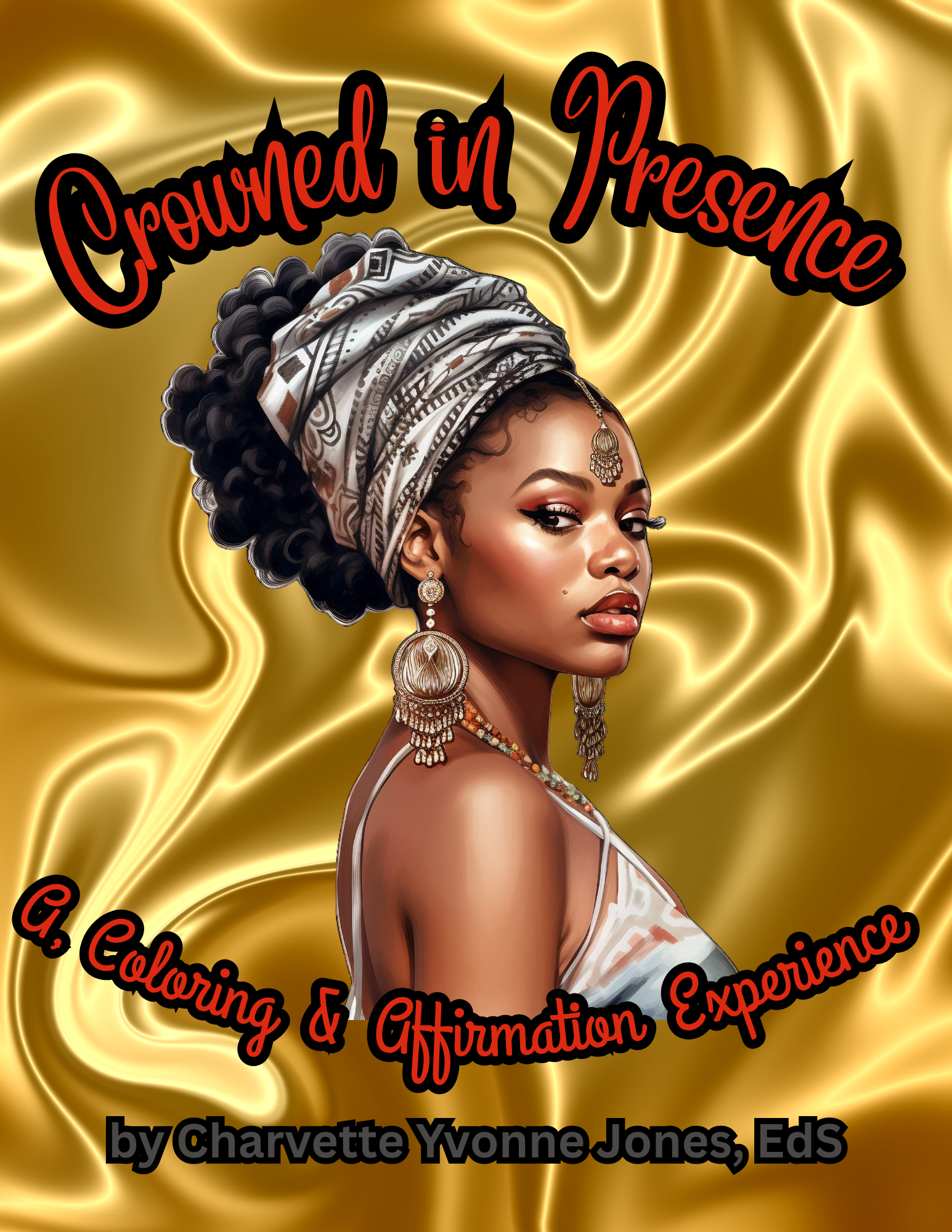Crowned in Presence - A Coloring & Affirmation Experience - DIGITAL