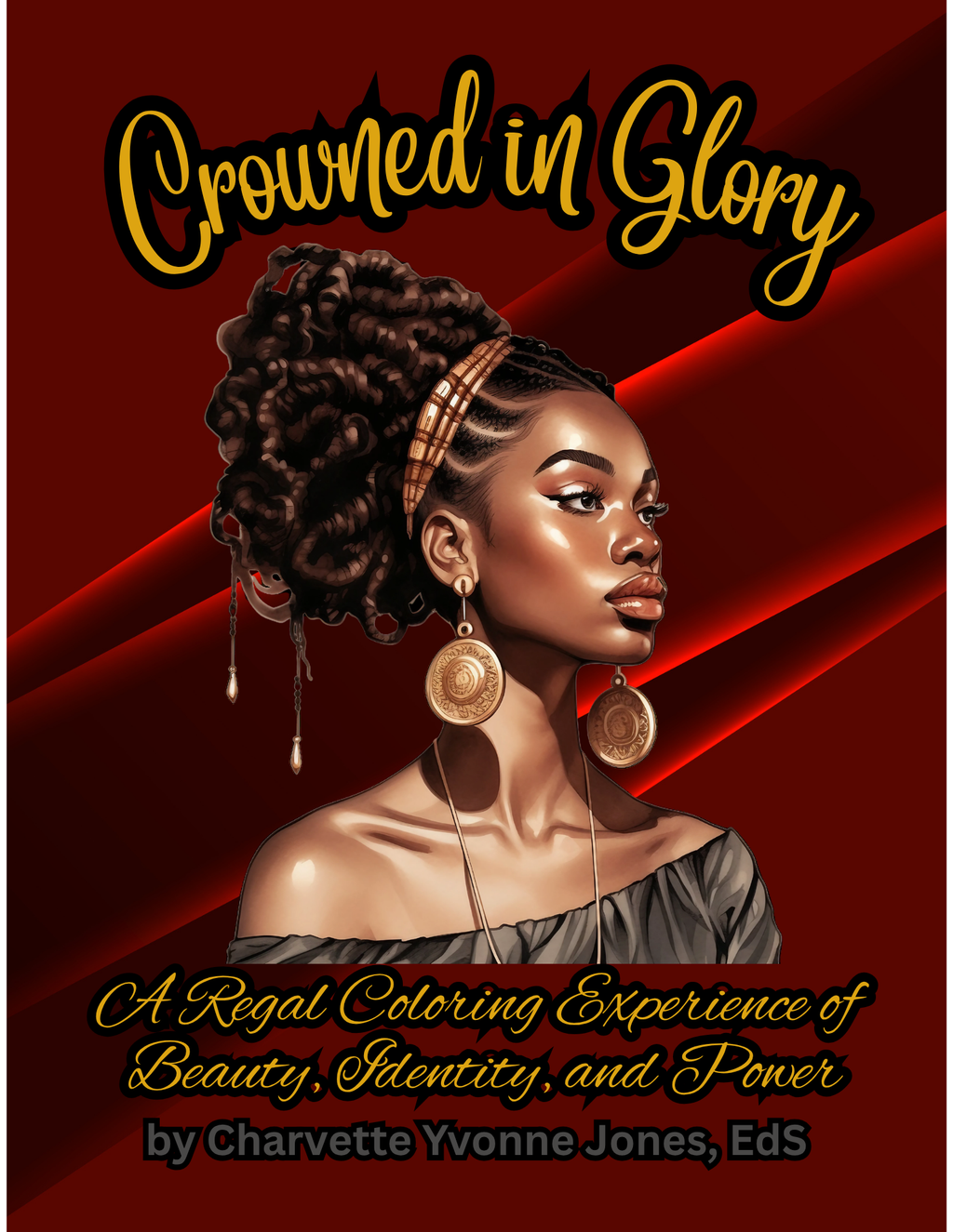 Crowned in Glory - A Regal Coloring Experience of Beauty, Identity, and Power - DIGITAL