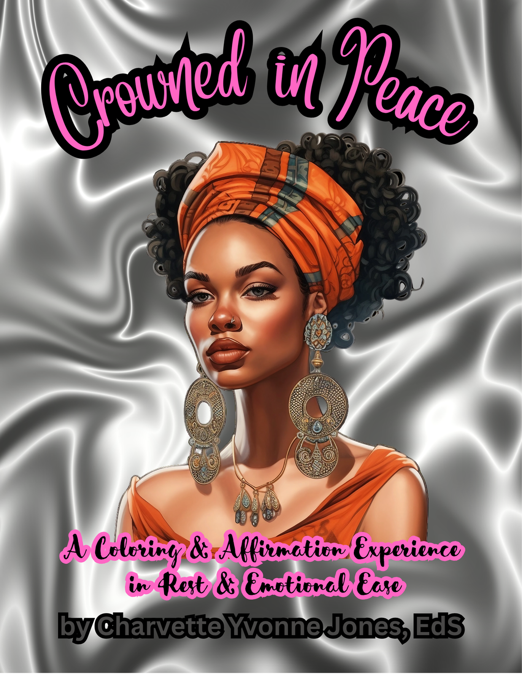 Crowned in Peace - A Coloring Affirmation Experience in Rest & Emotional Ease - DIGITAL