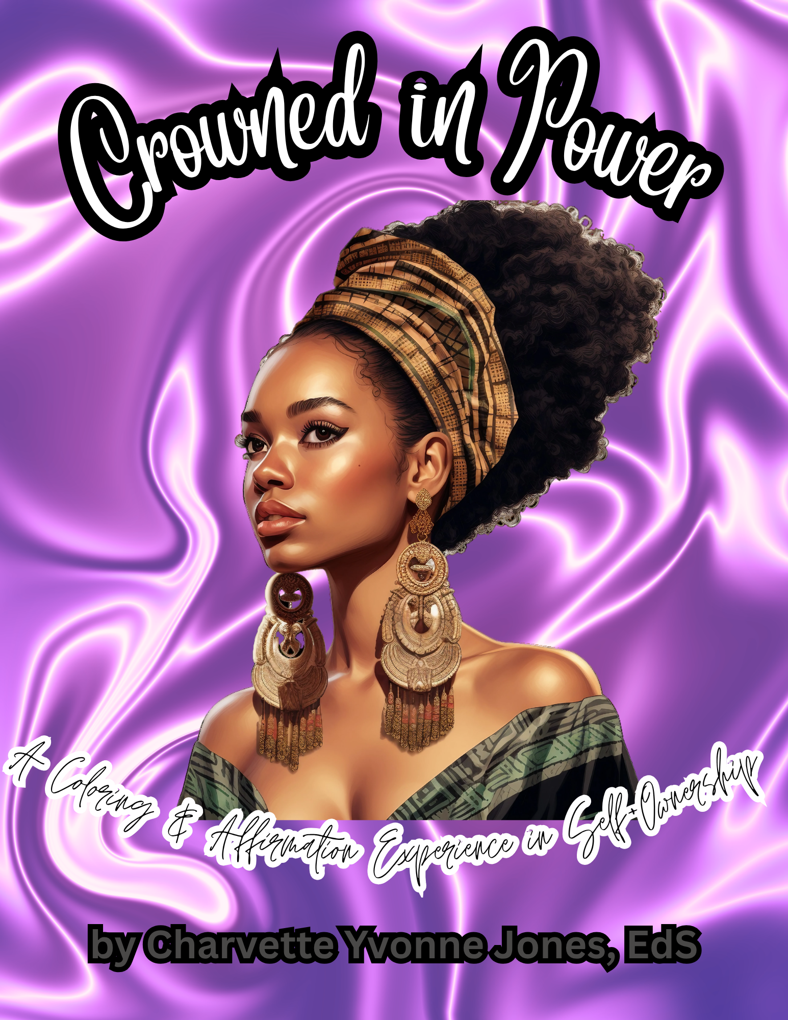 Crowned in Power - A Coloring & Affirmation Experience in Self-Ownership - DIGITAL